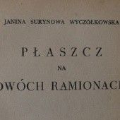 Okładka książki Płaszcz na dwóch ramionach Janina Surynowa-Wyczółkowska
