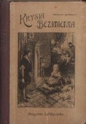 Okładka książki Krysia Bezimienna: opowiadanie z czasów Zygmunta Augusta i Stefana Batorego Antonina Domańska
