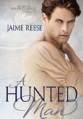 Okładka książki A Hunted Man Jaime Reese