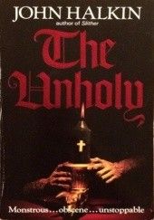 Okładka książki The Unholy John Halkin