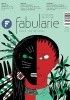 Okładka książki Fabularie nr 2 (20) 2019 Andrej Bán,&nbsp;Maciek Bielawski,&nbsp;Wojciech Boros,&nbsp;Ferida Duraković,&nbsp;Anna Dwojnych,&nbsp;Mateusz Kaczyński,&nbsp;Kapka Kassabova,&nbsp;Maria Konwicka,&nbsp;Paweł Majcherczyk,&nbsp;Anna Musiał,&nbsp;Zbigniew Pakuła,&nbsp;Barbara Piórkowska,&nbsp;Adam Raczyński,&nbsp;Redakcja magazynu Fabularie,&nbsp;Katarzyna Rodacka,&nbsp;Łukasz Stec,&nbsp;Katarzyna Taczyńska,&nbsp;Emilia Walczak,&nbsp;Tadeusz Zawadowski,&nbsp;Bartosz Zych
