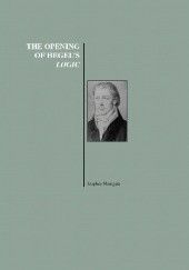 Okładka książki The Opening of Hegels Logic: From Being to Infinity Stephen Houlgate