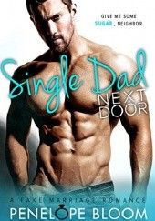 Okładka książki Single Dad Next Door Penelope Bloom