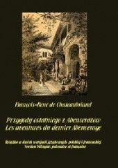 Okładka książki Przygody ostatniego z Abenserażów François-René de Chateaubriand