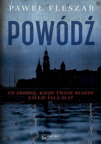 Okładka książki Powódź Paweł Fleszar