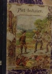 Okładka książki Piet bohater: powiastka Alfons Bohumil Št'astný