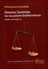 Okładka książki Pomorze zachodnie we wczesnym średniowieczu Władysław Łosiński