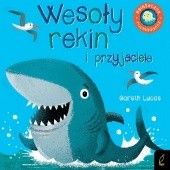 Okładka książki Wesoły rekin i przyjaciele. Lucas Gareth