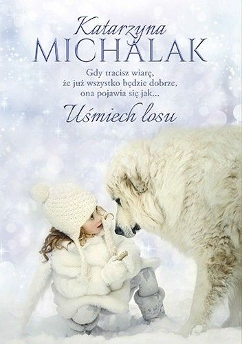 Okładka książki Uśmiech losu Katarzyna Michalak