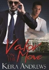Okładka książki Valor on the Move Keira Andrews