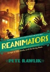 Okładka książki Reanimators Pete Rawlik