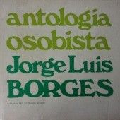 Okładka książki Antologia osobista Jorge Luis Borges