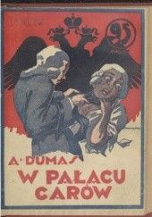 Okładka książki W pałacu carów Aleksander Dumas