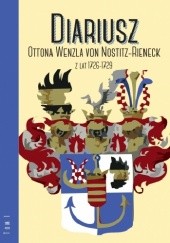 Diariusz Ottona Wenzla von Nostitz-Rieneck z lat 1726-1729