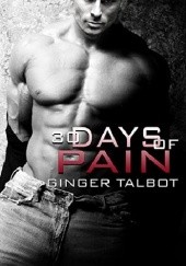 Okładka książki Thirty Days of Pain Ginger Talbot