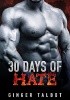 Okładka książki Thirty Days of Hate Ginger Talbot