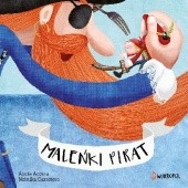 Okładka książki Maleńki Pirat Alicia Acosta, Mónica Carretero
