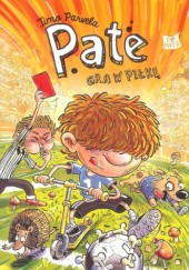 Okładka książki Pate gra w piłkę Timo Parvela