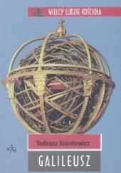 Okładka książki Galileusz Tadeusz Sierotowicz