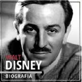 Okładka książki Walt Disney. Wizjoner z Hollywood (1901-1966). Wydanie II Rozszerzone Piotr Napierała