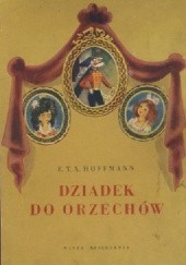 Okładka książki Dziadek od orzechów E.T.A. Hoffmann