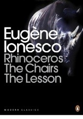 Okładka książki Rhinoceros, The Chairs, The Lesson Eugène Ionesco