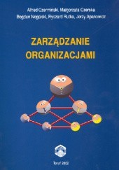 Okładka książki Zarządzanie organizacjami