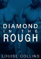 Okładka książki Diamond in the Rough Louise Collins
