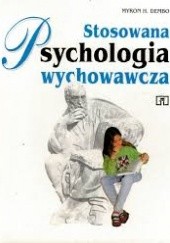 Okładka książki Stosowana psychologia wychowawcza Myron Dembo