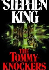 Okładka książki The Tommyknockers Stephen King
