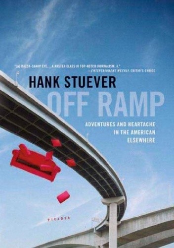 Off Ramp: Adventures and Heartache in the American Elsewhere pdf chomikuj