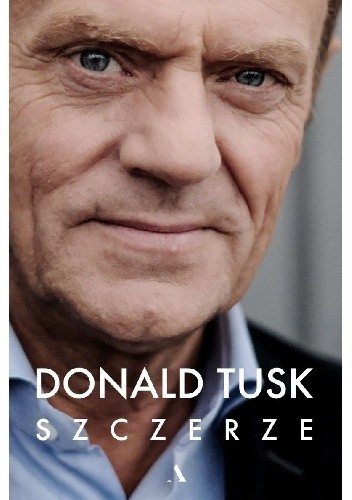 Okładka książki Szczerze Donald Tusk