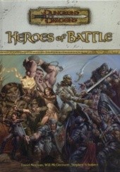 Okładka książki Heroes of Battle Will McDermott, David Noonan, Stephen Schubert