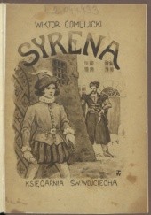 Okładka książki Syrena: opowiadanie Wiktor Teofil Gomulicki