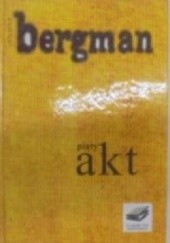 Okładka książki Piąty akt Ingmar Bergman