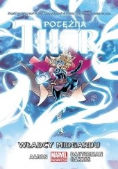Okładka książki Potężna Thor: Władcy Midgardu Jason Aaron, Russell Dauterman, Rafael Garrés Cervantes, Frazer Irving