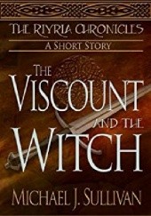 Okładka książki The Viscount and the Witch Michael James Sullivan