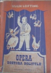 Okładka książki Opera Doktora Dolittle Hugh Lofting