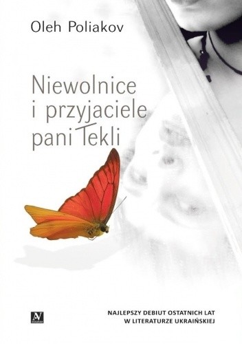 Okładka książki Niewolnice i przyjaciele pani Tekli Ołeh Polakow
