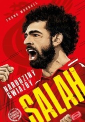 Okładka książki Salah. Narodziny gwiazdy Frank Worrall