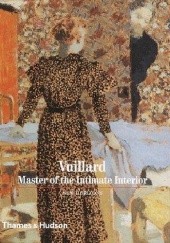 Okładka książki Vuillard: Master of the Intimate Interior Guy Cogeval
