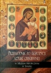 Okładka książki Przewodnik po ekspozycji sztuki cerkiewnej Katarzyna Winnicka