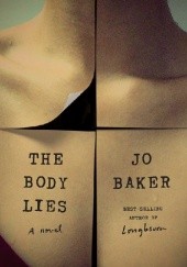 Okładka książki The Body Lies Jo Baker