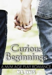 Okładka książki Curious Beginnings M.A. Innes