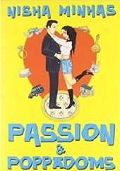 Okładka książki Passion And Poppadoms Nisha Minhas