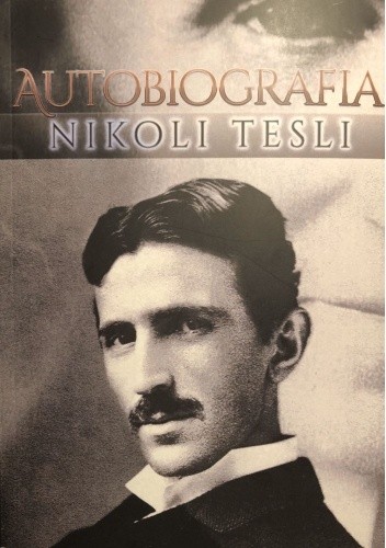 Autobiografia Nikoli Tesli