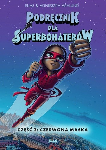 Okładki książek z cyklu Podręcznik dla superbohaterów