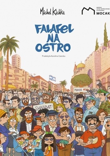 Okładka książki Falafel na ostro Michel Kichka