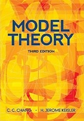 Okładka książki Model Theory Chen Chung Chang, Howard Keisler