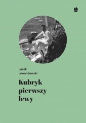 Okładka książki Kubryk pierwszy lewy Jacek Lewandowski (2)
